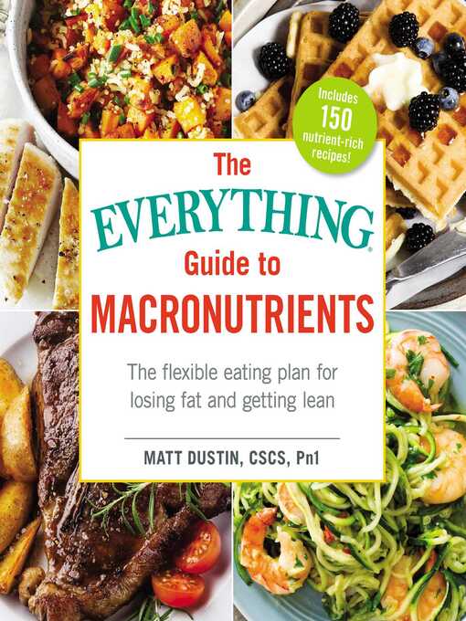 Title details for The Everything Guide to Macronutrients by Matt Dustin - Available
